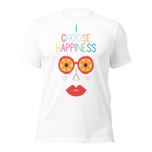 Load image into Gallery viewer, I Choose Happiness - T-shirt