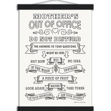 Load image into Gallery viewer, MUM's Out Of Office White - Museum-Quality Matte Paper Poster with Hanger