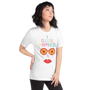 I Choose Happiness - T-shirt
