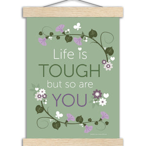 Life is Tough - Premium Matte Paper Poster with Hanger
